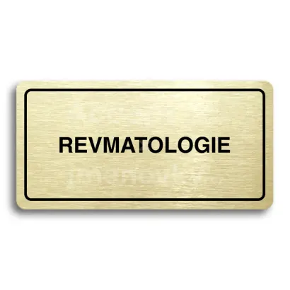Piktogram "REVMATOLOGIE" - zlatá tabulka - černý tisk