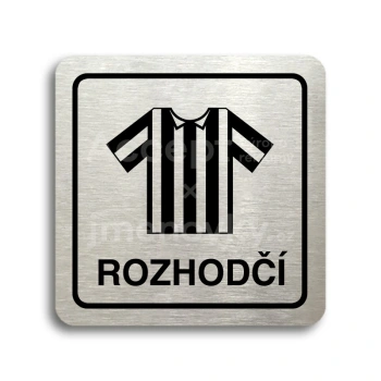 Piktogram "rozhodčí II" - stříbrná tabulka - černý tisk