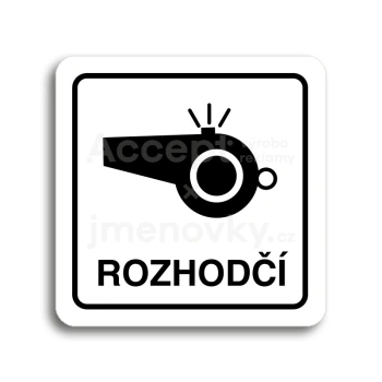 Piktogram "rozhodčí III" - bílá tabulka - černý tisk