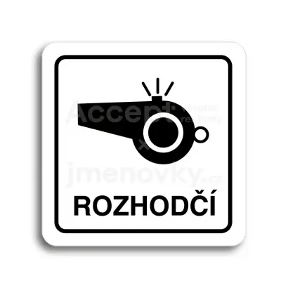 Piktogram "rozhodčí III" - bílá tabulka - černý tisk