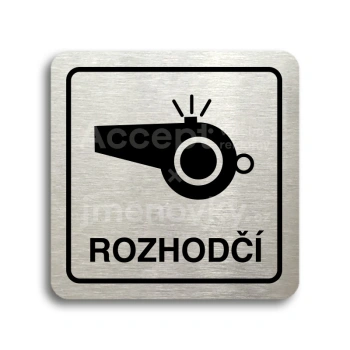 Piktogram "rozhodčí III" - stříbrná tabulka - černý tisk