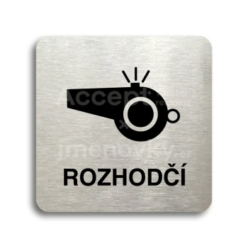 Piktogram "rozhodčí III" - stříbrná tabulka - černý tisk bez rámečku
