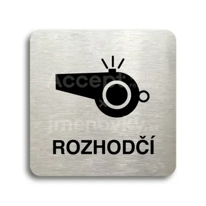 Piktogram "rozhodčí III" - stříbrná tabulka - černý tisk bez rámečku