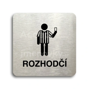 Piktogram "rozhodčí IV" - stříbrná tabulka - černý tisk bez rámečku