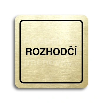 Piktogram "rozhodčí" - zlatá tabulka - černý tisk