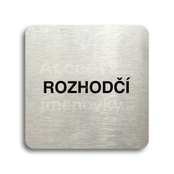 Piktogram "rozhodčí" - stříbrná tabulka - černý tisk bez rámečku