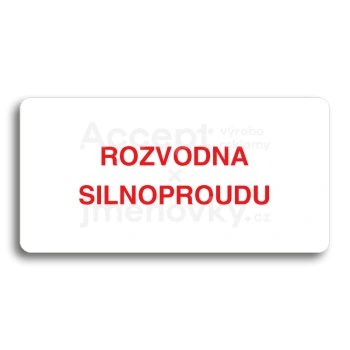 Piktogram "ROZVODNA SILNOPROUDU" - bílá tabulka - barevný tisk bez rámečku