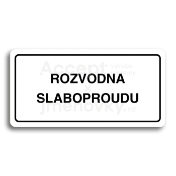 Piktogram "ROZVODNA SLABOPROUDU" - bílá tabulka - černý tisk