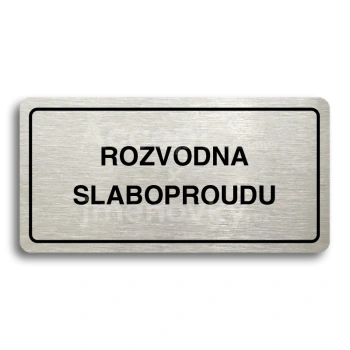 Piktogram "ROZVODNA SLABOPROUDU" - stříbrná tabulka - černý tisk