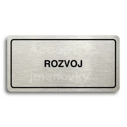 Piktogram "ROZVOJ" - stříbrná tabulka - černý tisk