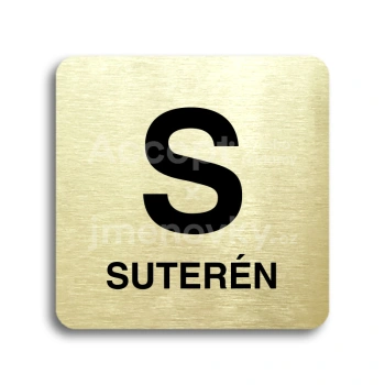 Piktogram "S suterén" - zlatá tabulka - černý tisk bez rámečku