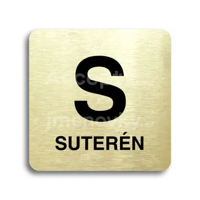 Piktogram "S suterén" - zlatá tabulka - černý tisk bez rámečku