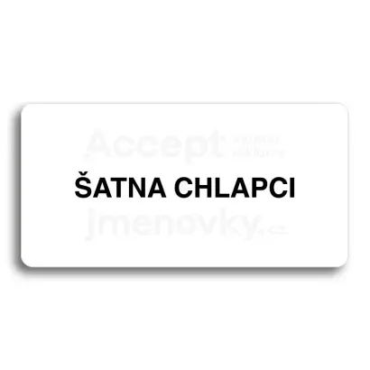 Piktogram "ŠATNA CHLAPCI" - bílá tabulka - černý tisk bez rámečku