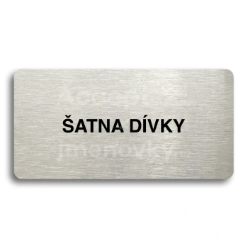 Piktogram "ŠATNA DÍVKY" - stříbrná tabulka - černý tisk bez rámečku