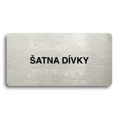 Piktogram "ŠATNA DÍVKY" - stříbrná tabulka - černý tisk bez rámečku
