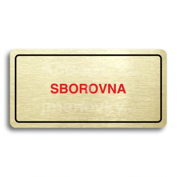 Piktogram "SBOROVNA" - zlatá tabulka - barevný tisk