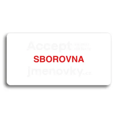 Piktogram "SBOROVNA" - bílá tabulka - barevný tisk bez rámečku