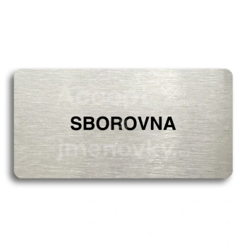 Piktogram "SBOROVNA" - stříbrná tabulka - černý tisk bez rámečku