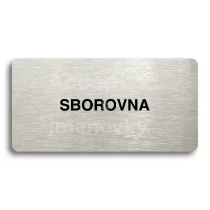 Piktogram "SBOROVNA" - stříbrná tabulka - černý tisk bez rámečku