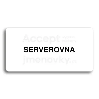 Piktogram "SERVEROVNA" - bílá tabulka - černý tisk bez rámečku