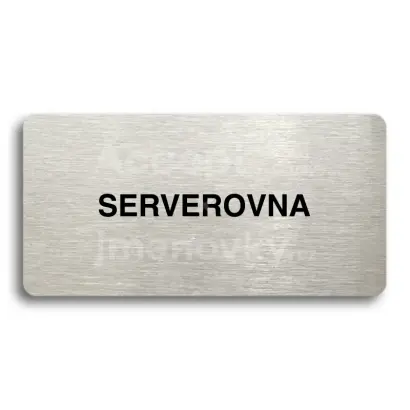 Piktogram "SERVEROVNA" - stříbrná tabulka - černý tisk bez rámečku