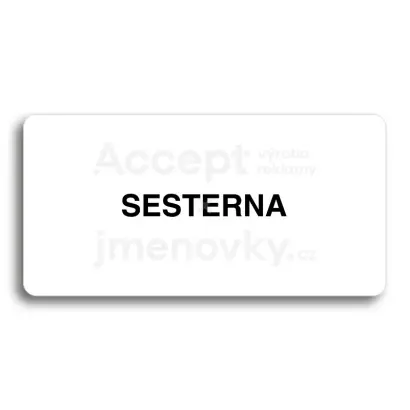 Piktogram "SESTERNA" - bílá tabulka - černý tisk bez rámečku