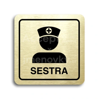 Piktogram "sestra" - zlatá tabulka - černý tisk