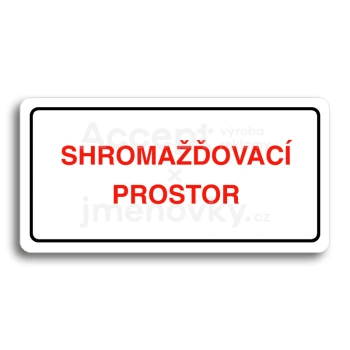 Piktogram "SHROMAŽĎOVACÍ PROSTOR" - bílá tabulka - barevný tisk