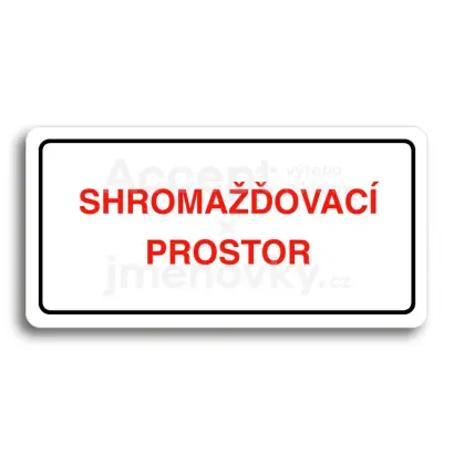 Piktogram "SHROMAŽĎOVACÍ PROSTOR" - bílá tabulka - barevný tisk