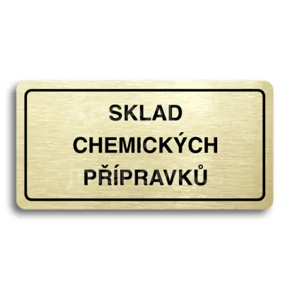 Piktogram "SKLAD CHEMICKÝCH PŘÍPRAVKŮ" - zlatá tabulka - černý tisk