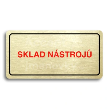 Piktogram "SKLAD NÁSTROJŮ" - zlatá tabulka - barevný tisk