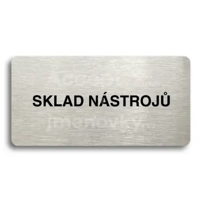 Piktogram "SKLAD NÁSTROJŮ" - stříbrná tabulka - černý tisk bez rámečku