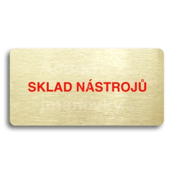 Piktogram "SKLAD NÁSTROJŮ" - zlatá tabulka - barevný tisk bez rámečku