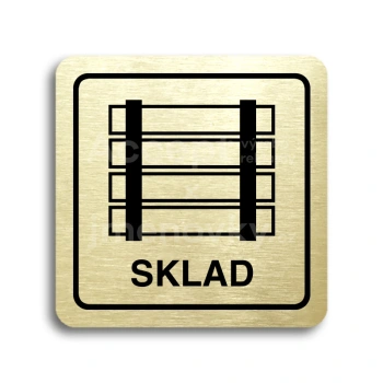 Piktogram "sklad" - zlatá tabulka - černý tisk