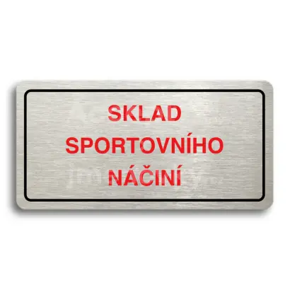 Piktogram "SKLAD SPORTOVNÍHO NÁČINÍ" - stříbrná tabulka - barevný tisk