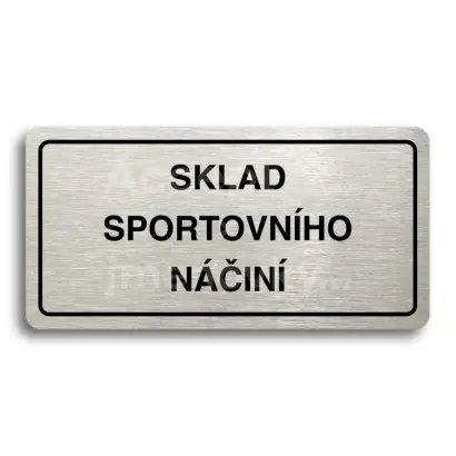 Piktogram "SKLAD SPORTOVNÍHO NÁČINÍ" - stříbrná tabulka - černý tisk