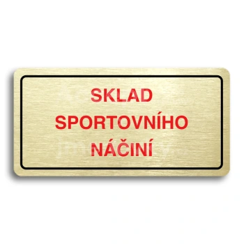 Piktogram "SKLAD SPORTOVNÍHO NÁČINÍ" - zlatá tabulka - barevný tisk