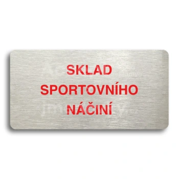 Piktogram "SKLAD SPORTOVNÍHO NÁČINÍ" - stříbrná tabulka - barevný tisk bez rámečku