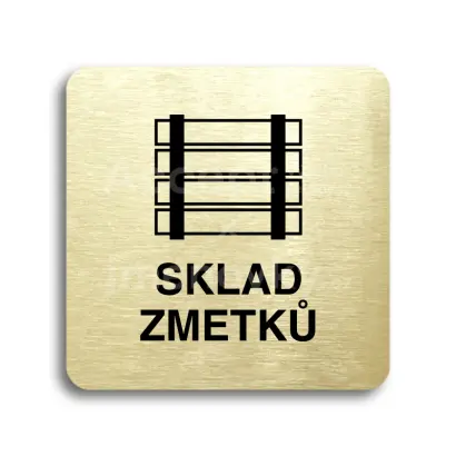 Piktogram "sklad zmetků" - zlatá tabulka - černý tisk bez rámečku