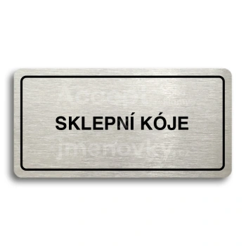 Piktogram "SKLEPNÍ KÓJE" - stříbrná tabulka - černý tisk