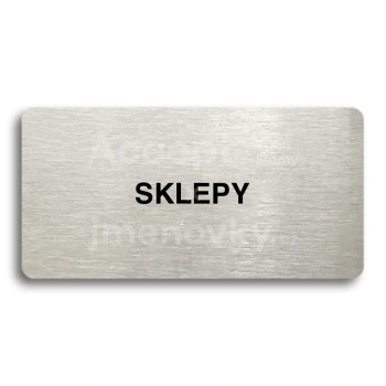 Piktogram "SKLEPY" - stříbrná tabulka - černý tisk bez rámečku