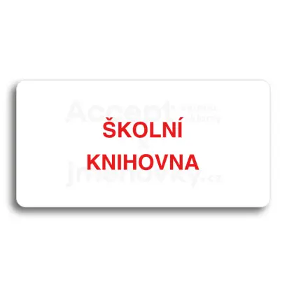 Piktogram "ŠKOLNÍ KNIHOVNA" - bílá tabulka - barevný tisk bez rámečku