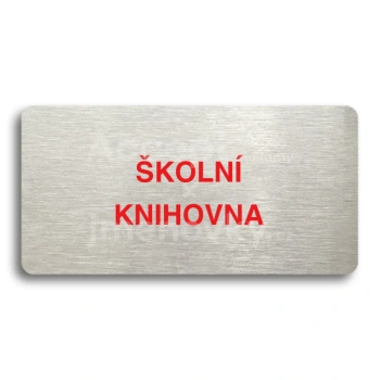Piktogram "ŠKOLNÍ KNIHOVNA" - stříbrná tabulka - barevný tisk bez rámečku