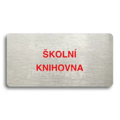 Piktogram "ŠKOLNÍ KNIHOVNA" - stříbrná tabulka - barevný tisk bez rámečku