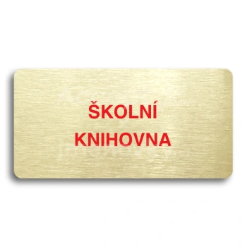 Piktogram "ŠKOLNÍ KNIHOVNA" - zlatá tabulka - barevný tisk bez rámečku