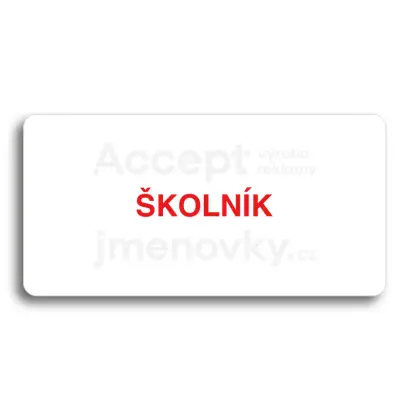 Piktogram "ŠKOLNÍK" - bílá tabulka - barevný tisk bez rámečku