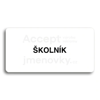 Piktogram "ŠKOLNÍK" - bílá tabulka - černý tisk bez rámečku