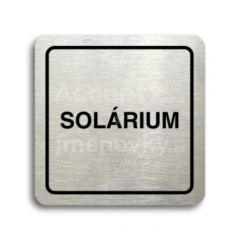 Piktogram "solárium III" - stříbrná tabulka - černý tisk