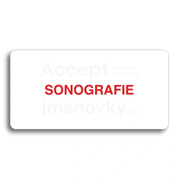 Piktogram "SONOGRAFIE" - bílá tabulka - barevný tisk bez rámečku
