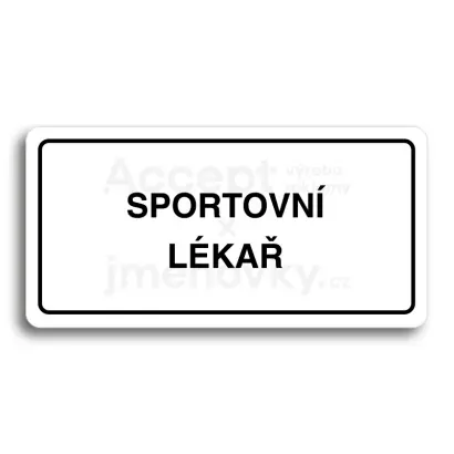 Piktogram "SPORTOVNÍ LÉKAŘ" - bílá tabulka - černý tisk